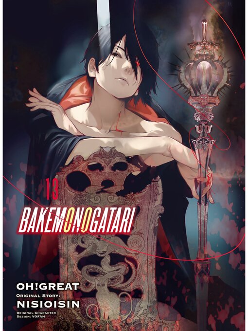 Title details for Bakemonogatari, Volume 13 by NISIOISIN - Available